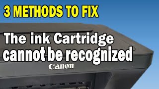 How To Fix THE FOLLOWING INK CARTRIDGE CANNOT BE RECOGNIZED CANON ERROR 1401 E05