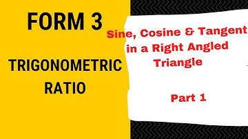 Trigonometry | Form 3 Maths Chapter 5 Trigonometric Ratio