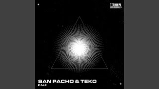 Dale - San Pacho, Teko