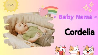 CORDELIA | Cordelia name meaning | Girl Name Meaning | Daughter of the sea (2023)