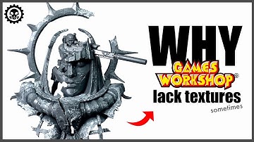 Why Games Workshop Miniatures Lack Textures Sometimes | How to Add Textures to Minis
