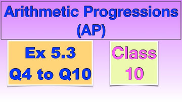 Ex 5.3 Q4 to Q10 Arithmetic Progressions Ch 5 Class 10 NCERT CBSE PSEB Maths