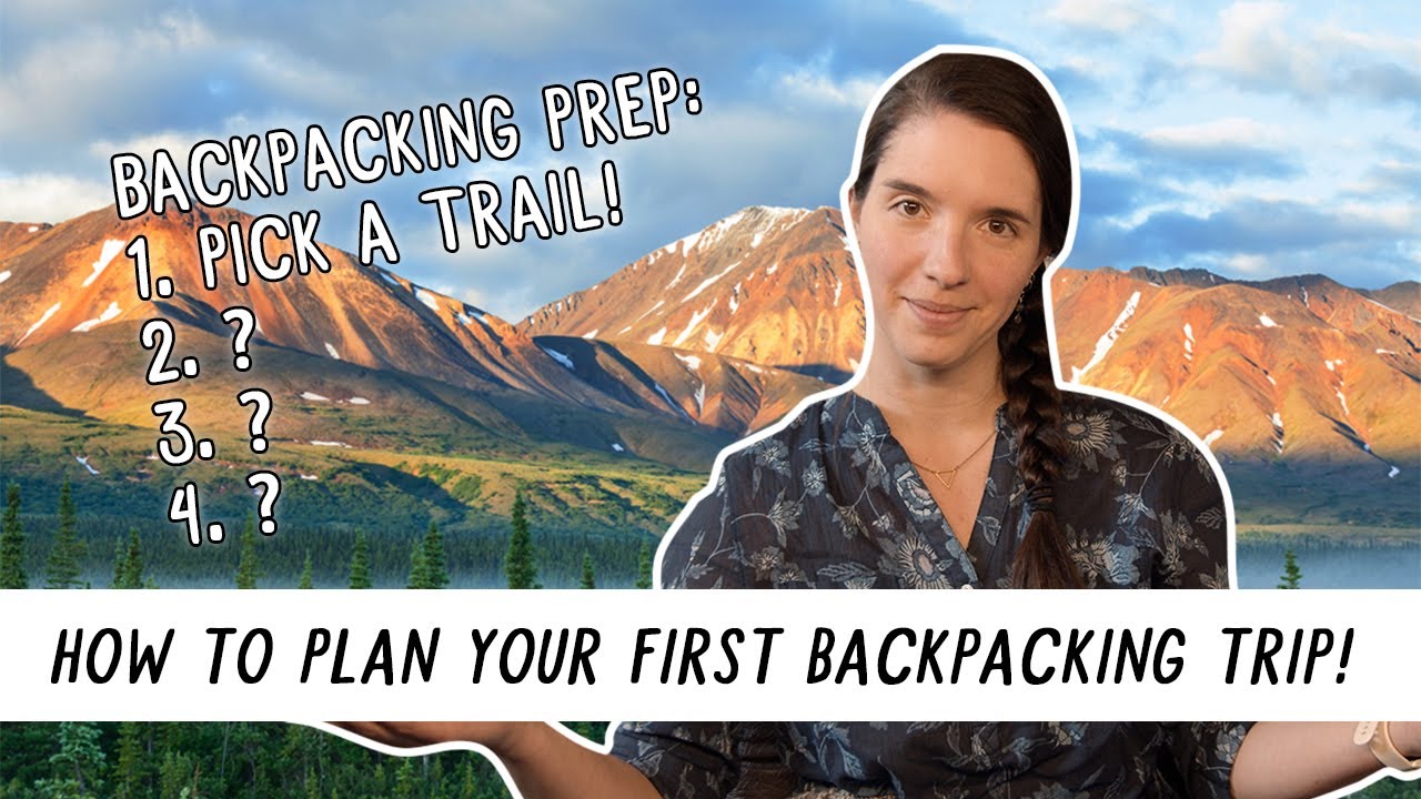 ⁣How To Plan Your FIRST Backpacking Trip! | Miranda in the Wild