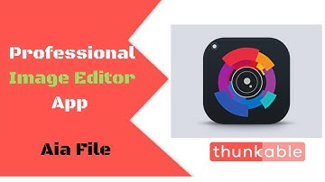 How To Make A Image Editor Using Thunkable || Professional Image Editor App Aia