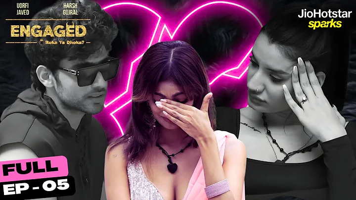 Ayesha's Heartbreak? | Ep. 5 | Engaged- Roka Ya Dhokha | JioHotstar Sparks