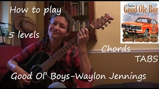 Good Ol' Boys by Waylon Jennings-Theme song from The Dukes Of Hazzard