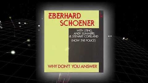 Eberhard Schoener feat. Sting/The Police "Why Don