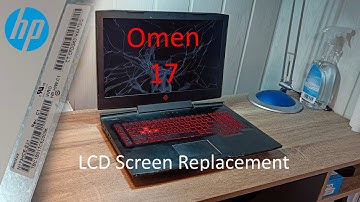 HP Omen 17 an027 Gaming Laptop LCD Panel (Screen) Replacement