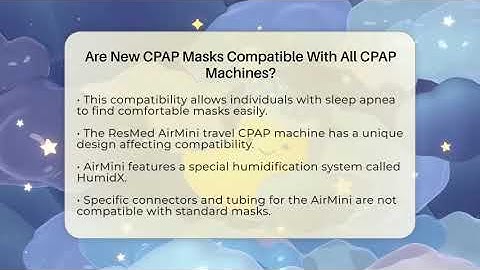 Are New CPAP Masks Compatible With All CPAP Machines? - Sleep Apnea Support Network
