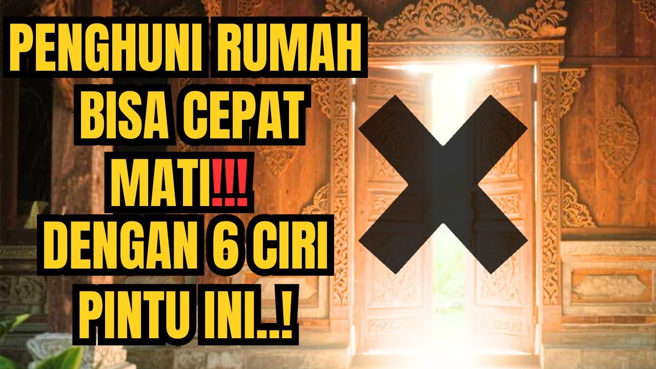 Wajib Tau!! Inilah 7 Ciri Pintu Rumah Yang Bisa Bikin Penghuninya Cepat Mati!!!