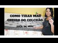 Como tirar manchas e mau cheiro do colchão - rápido, fácil  e barato