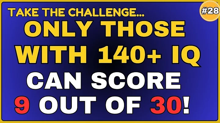 ONLY THOSE WITH 140+ IQ CAN SCORE 9 OUT OF 30!  || QUIZ # 28  #generalknowledge