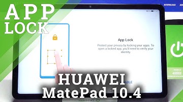 How to Set App Lock in HUAWEI MatePad 10.4 – Protect Apps