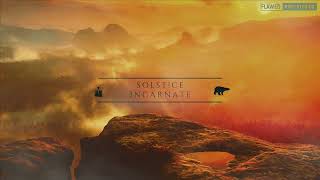 SOLST!CE - Incarnate