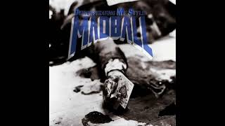 MADBALL - Demonstrating My Style [Full Album]