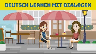 Deutsch lernen | Deutsch für Anfänger | eutsch Lernen Durch Dialog | Gespräch auf Deutsch