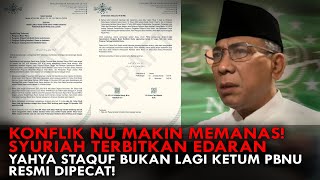 Download Lagu KONFLIK NU MAKIN MEMANAS! SYURIAH TERBITKAN EDARAN, YAHYA STAQUF BKN LAGI KETUM PBNU. RESMI DIPECAT! MP3