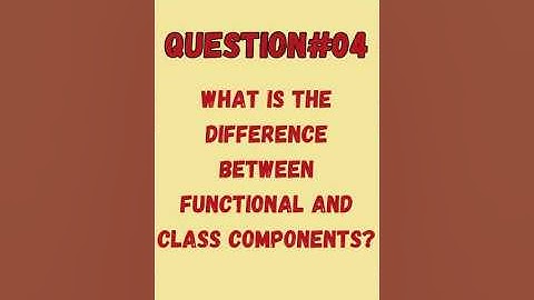 React Functional vs Class Components 🔍 Explained Fast