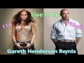 Jennifer lopez ft pitbull  live it up gareth henderson remix