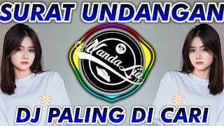 DJ Surat Undangan Full Bass 🎶 DJ Paling Enak Sedunia