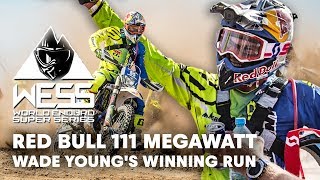 Wade Young's Winning Run From Red Bull 111 Megawatt | Enduro 2018