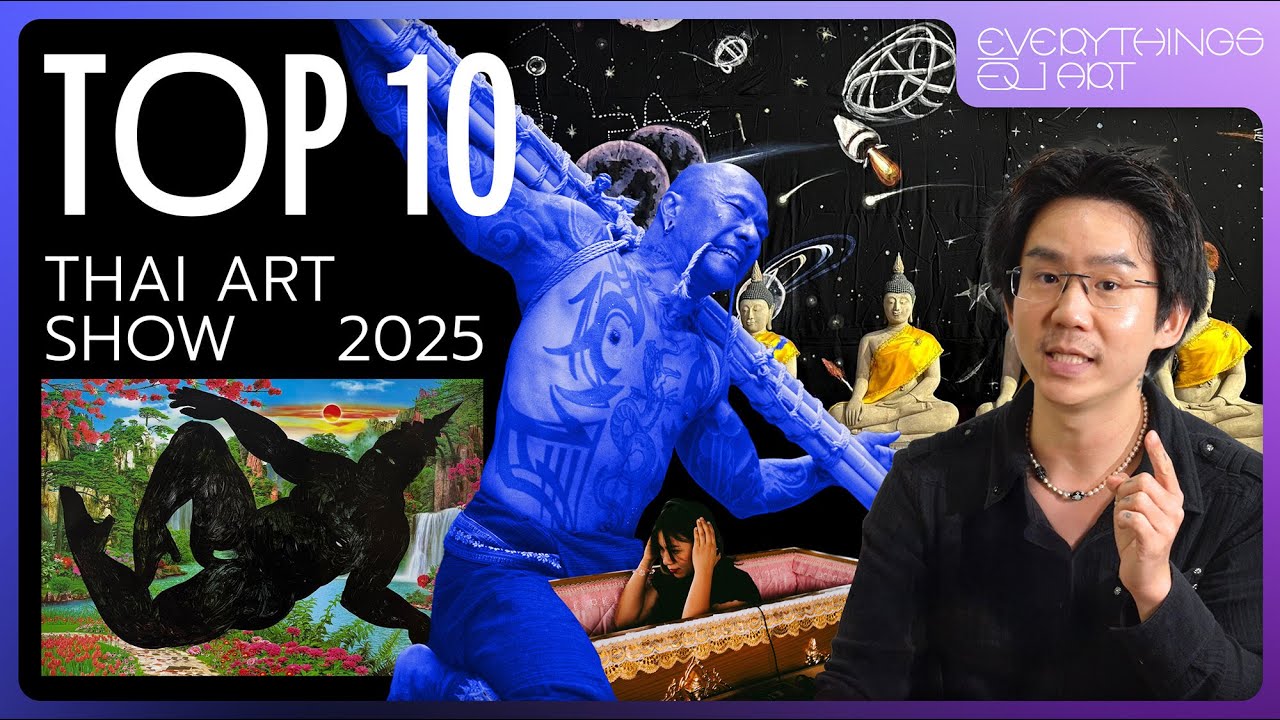 Топ-10 тайских художественных выставок 2025 года, расширяющих границы искусства в Таиланде | Ever...