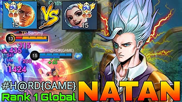 No.1 Natan VS No.5 Harith - Top 1 Global Natan by #H@RD#{GAME} - Mobile Legends