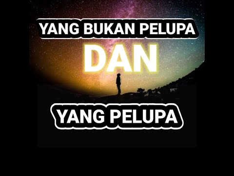 Lupa Dan Yang Tidak Lupa - YouTube