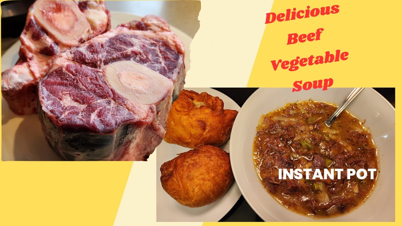 Delicious Beef Vegetables Soup -  Using Instant Pot!
