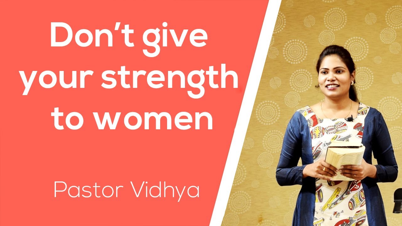 Don't give your strength to women(Telugu) || Pastor Vidhya || Short Message || Love of Jesus Church
