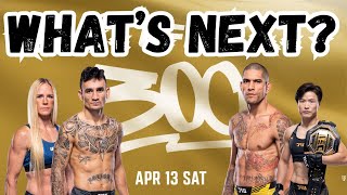 What's NEXT For UFC 300 Fighter's?