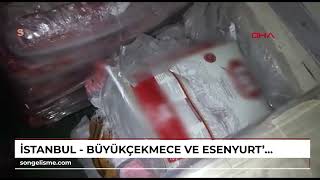 İstanbul - Büyükçekmece Ve Esenyurtta Uyuşturucu Operasyonu