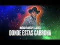 MARCO FLORES Y LA JEREZ - ¿DÓNDE ESTA CABRONA? [ Audio Oficial ] MusiCanal