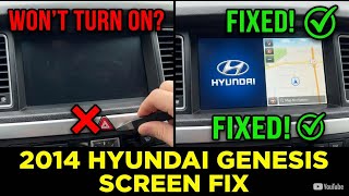 How to Fix a 2014 Hyundai Genesis Screen that won't turn on Genesis Navigation Not Working