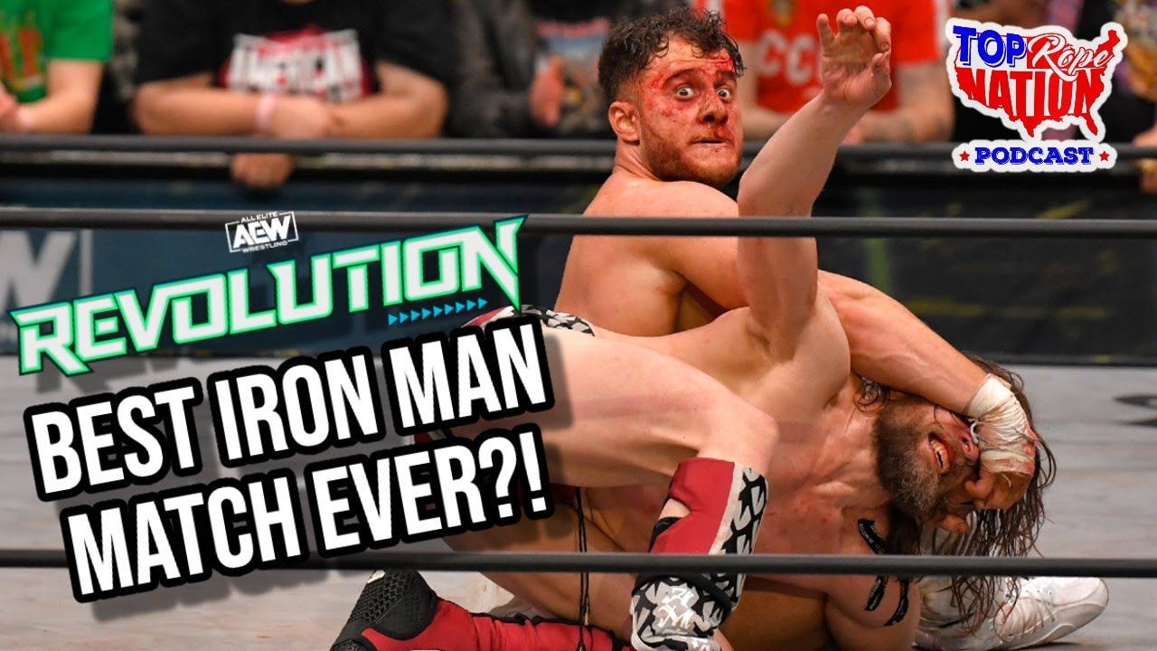 AEW Revolution 2023 Review: Best Iron Man Ever?