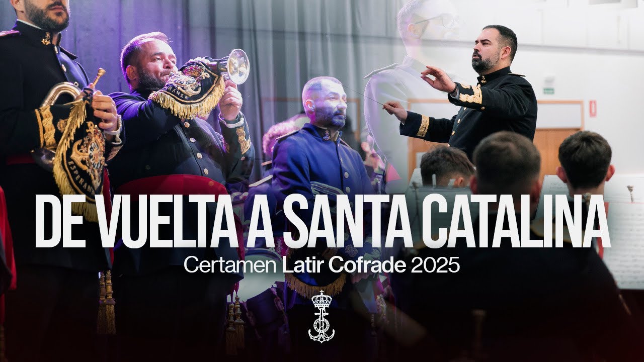 [4K] Latir Cofrade | 𝐃𝐞 𝐯𝐮𝐞𝐥𝐭𝐚 𝐚 𝐒𝐚𝐧𝐭𝐚 𝐂𝐚𝐭𝐚𝐥𝐢𝐧𝐚 | 𝐁𝐂𝐓 𝐏𝐚𝐬𝐨 𝐲 𝐄𝐬𝐩𝐞𝐫𝐚𝐧𝐳𝐚