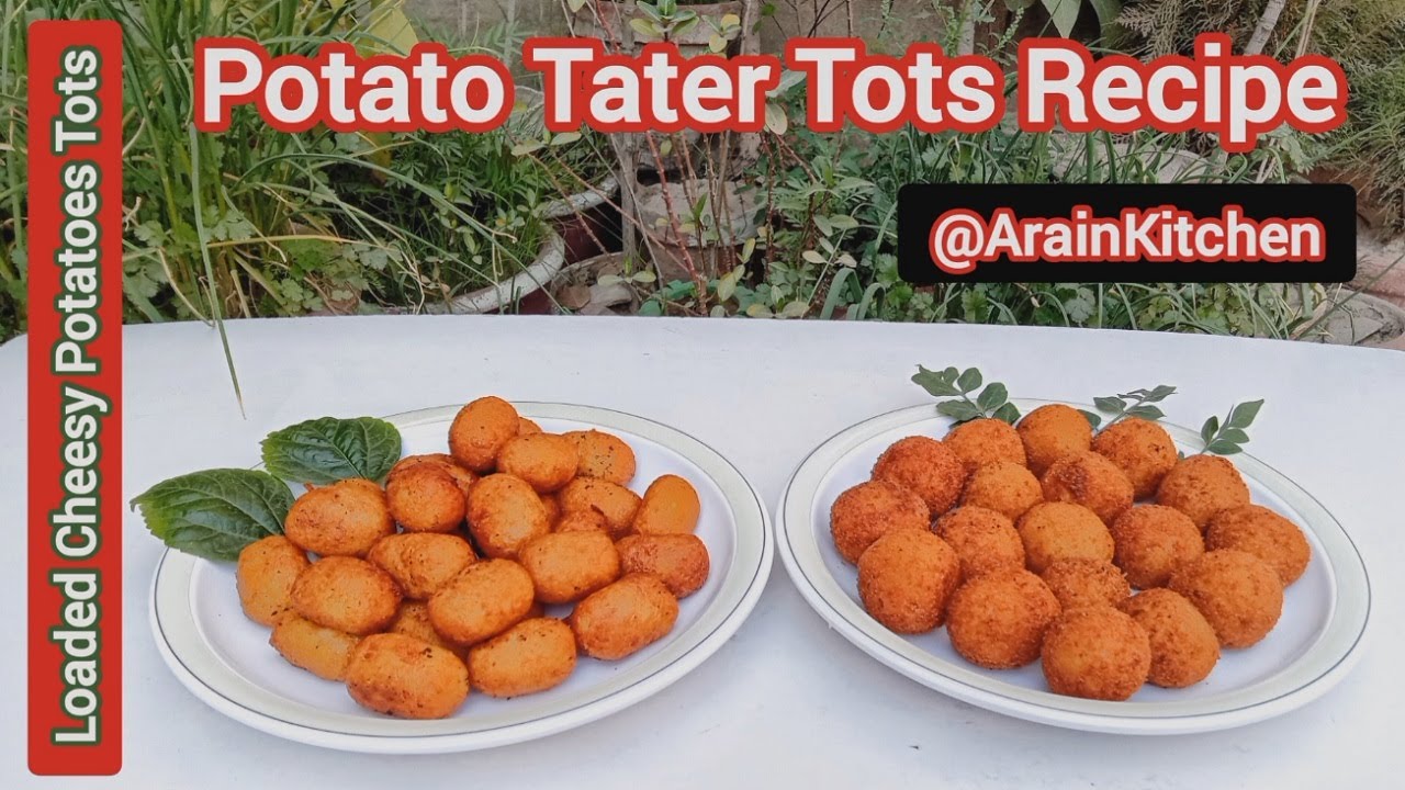 Loaded Cheesy Potato Tots Recipe | Crispy Cheesy Potato Bites at Home | Easy Appetizer Arain Kitchen