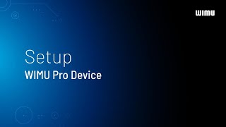 Setup • WIMU Pro Device