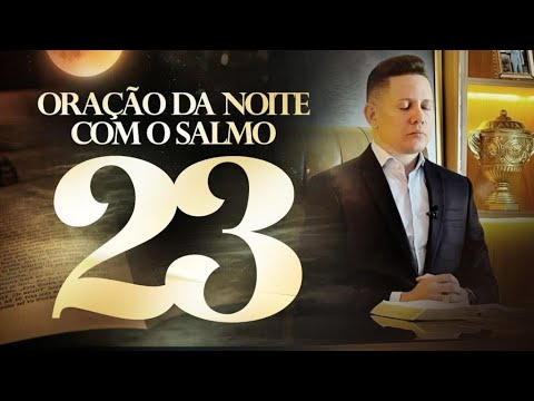 Thumbnail for ORAÇÃO FORTÍSSIMA COM O SALMO 23