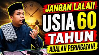 Don't Be Careless! Age 60 Is a Warning! - Ustadz Wandi Bustomi Lc., MA