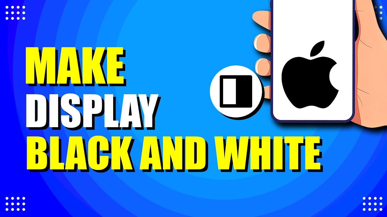 How To Make iPhone Display Black And White (Step-by-Step Guide) - YouTube