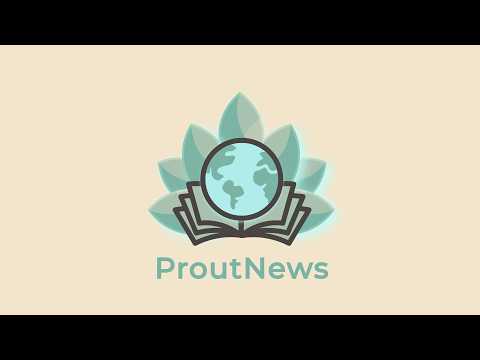 Solidarity Economy | ProutNews Weekly | May 18-24