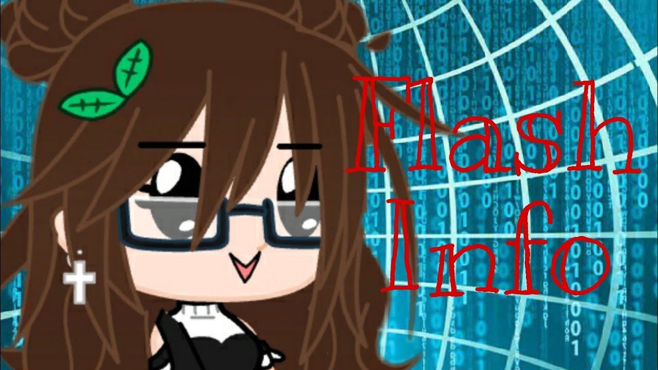 𝔽𝕝𝕒𝕤𝕙 𝕚𝕟𝕗𝕠 ! // By gacha Toutou // Fr