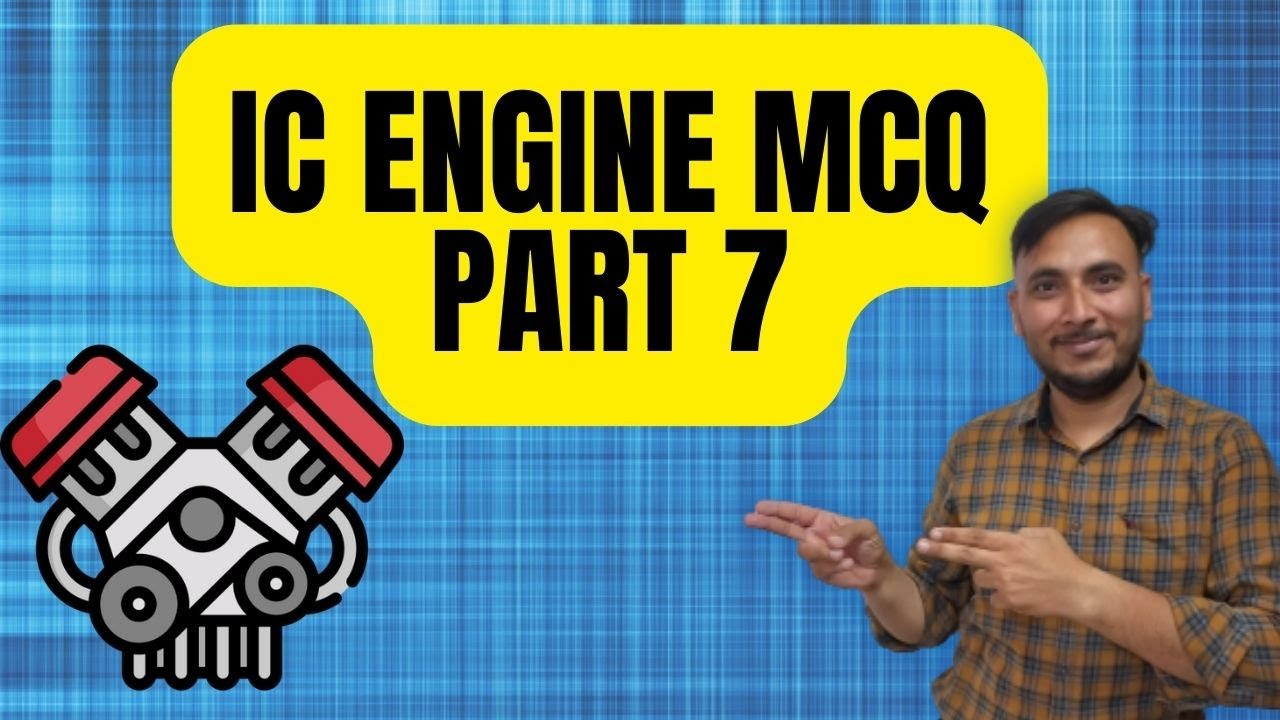 IC ENGINE MCQ PART 7 - YouTube