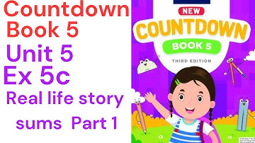 oxford countdown book class 5 Unit 5 Ex 5c| class 5 Unit 5 Ex 5c real life story sums@ytacademy198