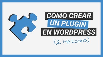 Como crear un plugin en WordPress (2 métodos)