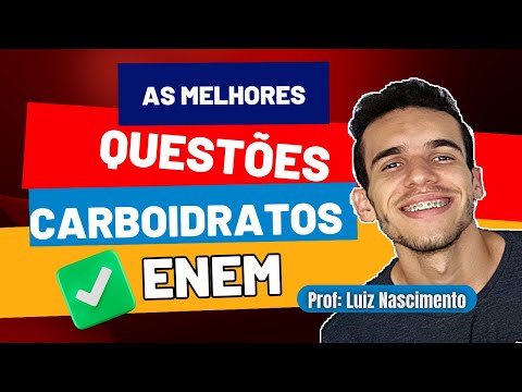 Resolução de QUESTÕES CARBOIDRATOS Bioquímica ENEM - Melhores exercícios - Luix Nascimento Biologia