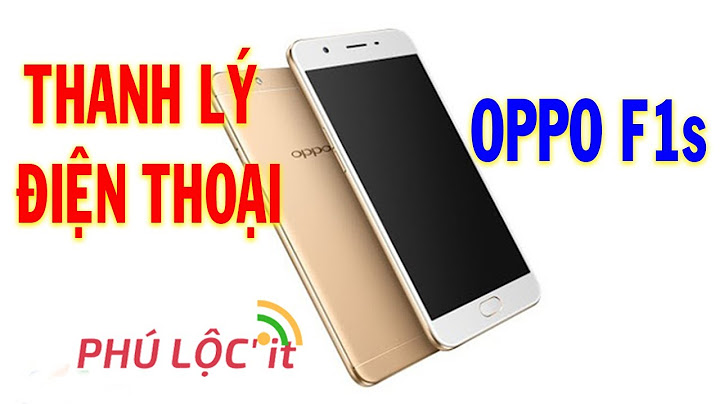 Điện thoại oppo f1s giá bao nhiêu tiền