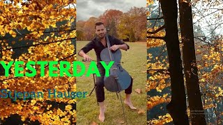 Yesterday by Hauser (Cello Cover)