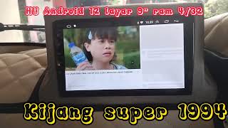 Upgrade Double Din Android 12 Kijang Super